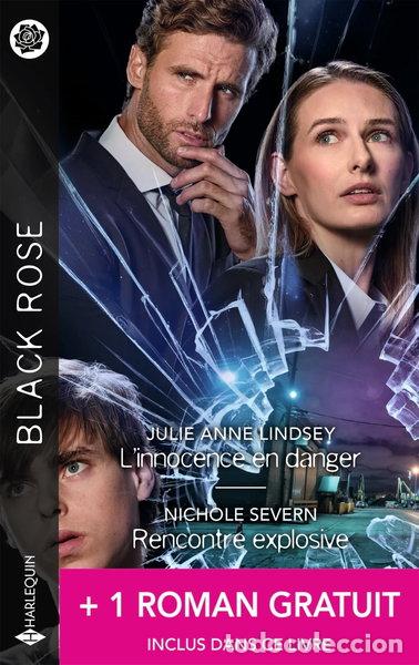 B&uuml;cher: L'innocence en danger ; Rencontre explosive ; Secr&egrave;te protection- 9782280519465