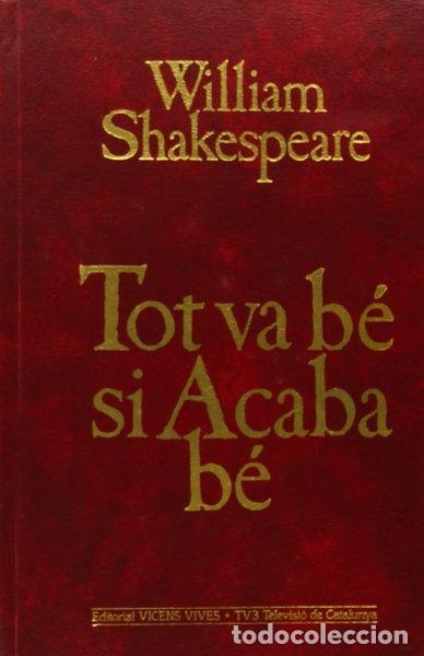 Libros: Tot va b&eacute; si acaba b&eacute;- 9788431625115 - Foto 1