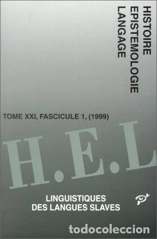 Livros em segunda m&atilde;o: Histoire Epistemologie Langage Tome 21 Fascicule 1 1999: Linguistiques Des La...- 9782842920609