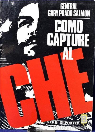 Libros: Como captur&eacute; al Che- 9788477354291 - Foto 1