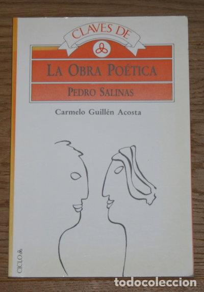 Libros: Claves de la obra po&eacute;tica de Pedro Salinas- 9788487430824
