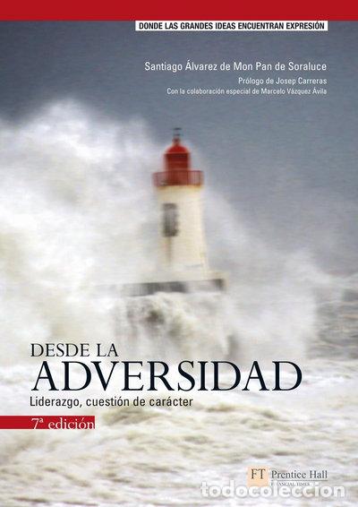 Libros: Desde la adversidad: Liderazgo, cuesti&oacute;n de car&aacute;cter- 9788420538983