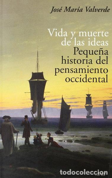 Libros: Vida y muerte de las ideas- 9788434453791