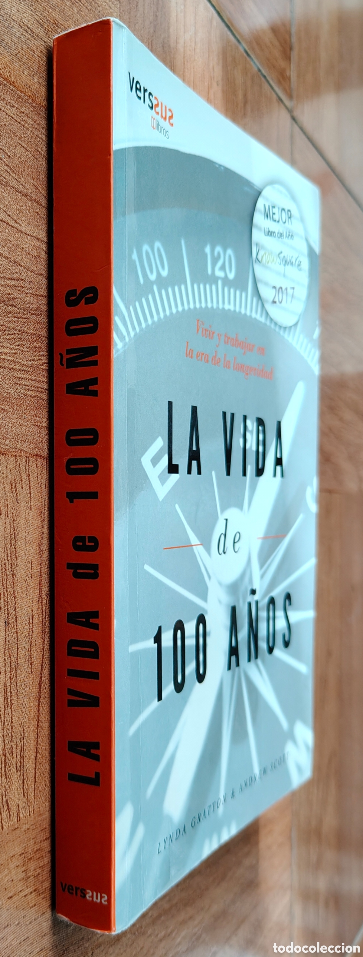 books: La Vida de 100 a&ntilde;os - Lynda Gratton / Andrew Scott