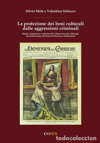 Libros: La protezione dei beni culturali dalle aggressioni criminali- 9791282020039
