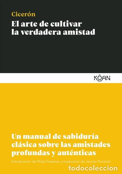 Libros: El arte de cultivar la verdadera amistad- 9788412053777