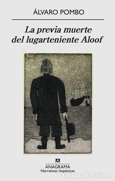 Libros: La previa muerte del lugarteniente Aloof- 9788433972026