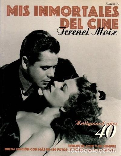Livros em segunda m&atilde;o: Mis inmortales del cine: Hollywood, a&ntilde;os 40- 9788408017769