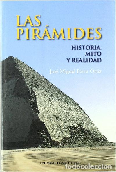 Libri di seconda mano: Las pir&aacute;mides. Historia, mito y realidad- 9788474916256