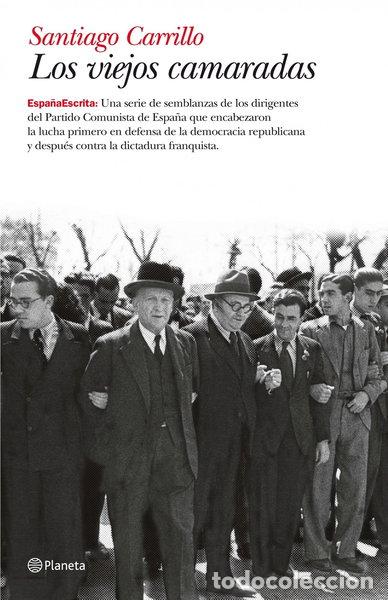 Libros: Los viejos camaradas- 9788408092803