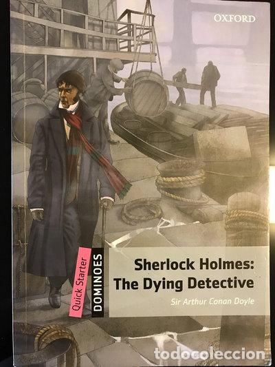 Libros: Sherlock Holmes: The Dying Detective- 9780194249720