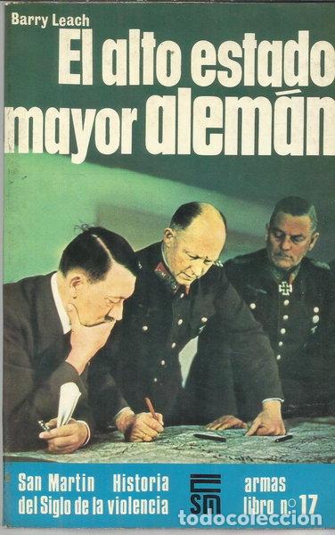 Libros: El Alto Estado Mayor alem&aacute;n- 9788471400918