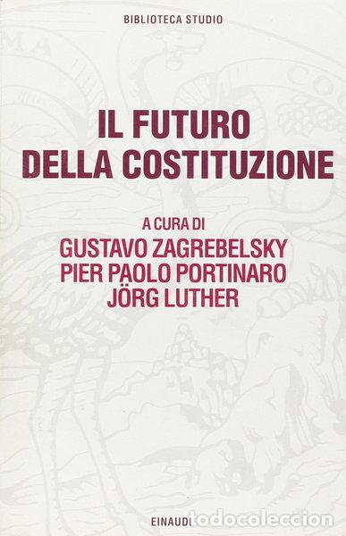 Libri di seconda mano: Il futuro della Costituzione- 9788806141851
