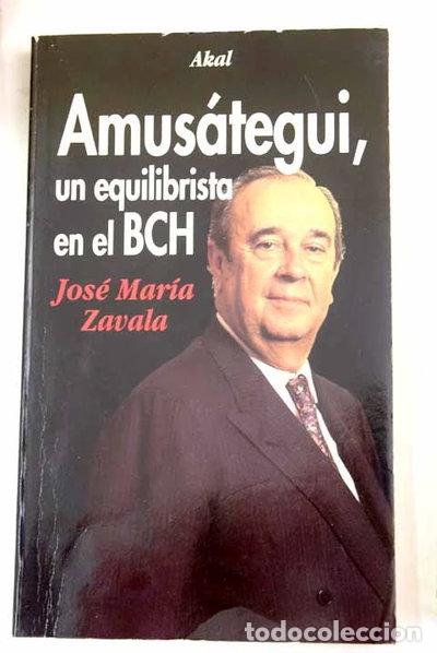 Libri di seconda mano: Amus&aacute;tegui, un equilibrista en el BCH- 9788446005711