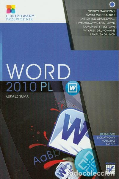 Libri di seconda mano: Word 2010 PL: Ilustrowany przewodnik- 9788324631599