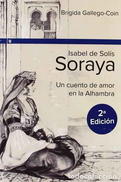 Livres: Isabel de Sol&iacute;s Soraya- 9788415063063