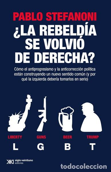 Libros: &iquest;La rebeld&iacute;a se volvi&oacute; de derecha?- 9789878010526 - Foto 1
