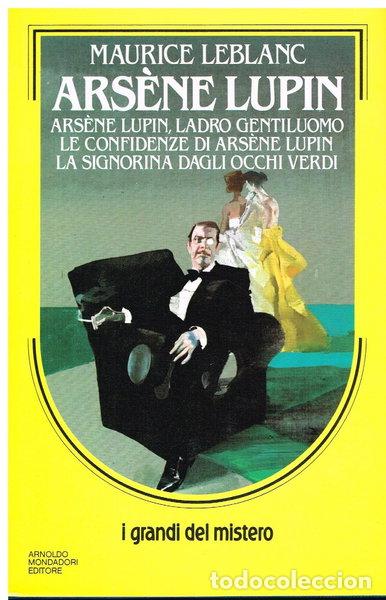 Livros em segunda m&atilde;o: Ars&egrave;ne Lupin, ladro gentiluomo - Le confidenze di Ars&egrave;ne Lupin - La signorina...- 9788804306146