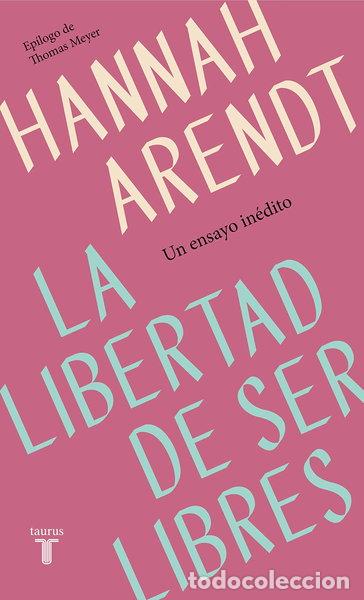Libri di seconda mano: La libertad de ser libres- 9788430622313