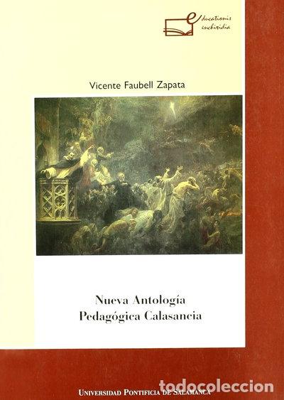 Libri di seconda mano: Nueva Antolog&iacute;a Pedag&oacute;gica Calasancia- 9788472996304