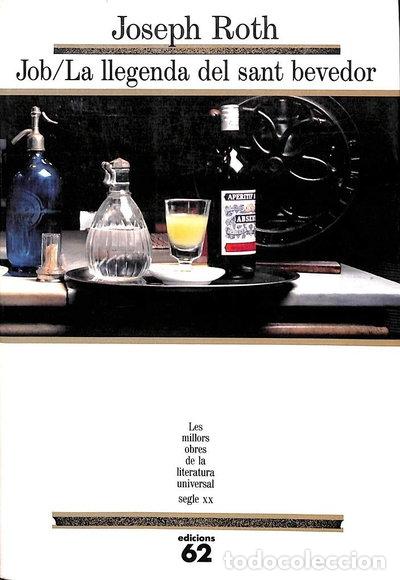 Libros: Job / La llegenda del sant bevedor- 9788429736724