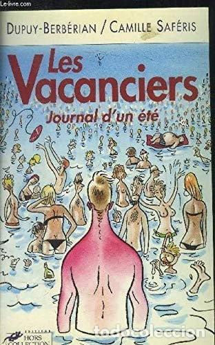 B&uuml;cher: Les vacanciers: Journal d'un &eacute;t&eacute;- 9782258037694