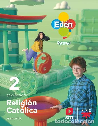 Libri di seconda mano: Religi&oacute;n cat&oacute;lica. 2 Secundaria. Ed&eacute;n. Revuela. Andaluc&iacute;a- 9788498565157