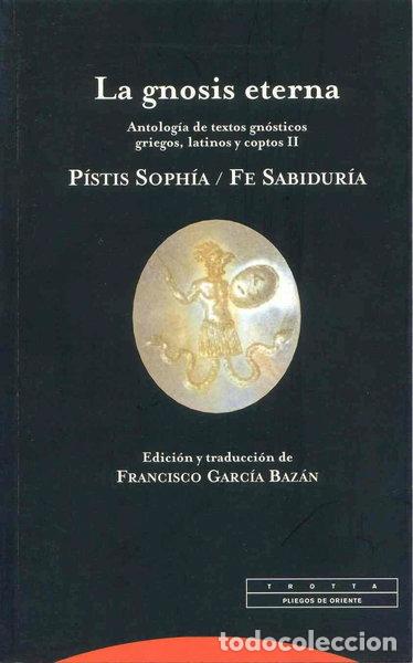 Libros: La gnosis eterna II- 9788481648522