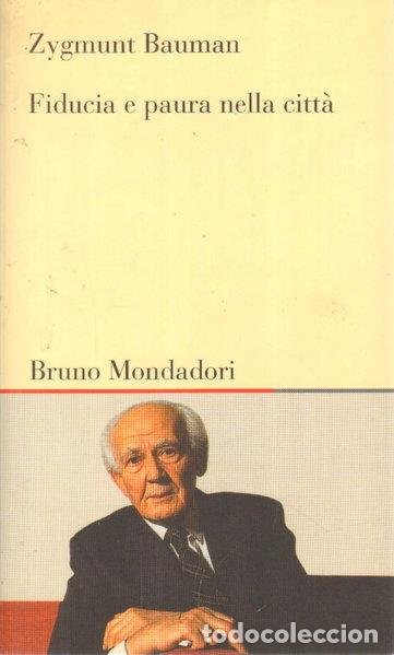 Libri di seconda mano: Fiducia e paura nella citt&agrave;- 9788842492054