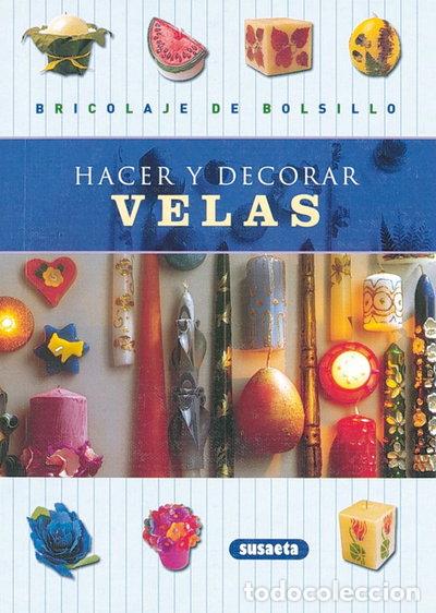 Libros: Hacer y decorar velas- 9788430532322