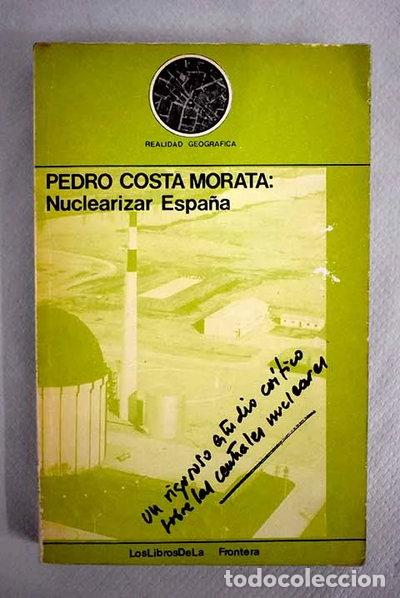 Libri di seconda mano: Nuclearizar Espa&ntilde;a- 9788437700465