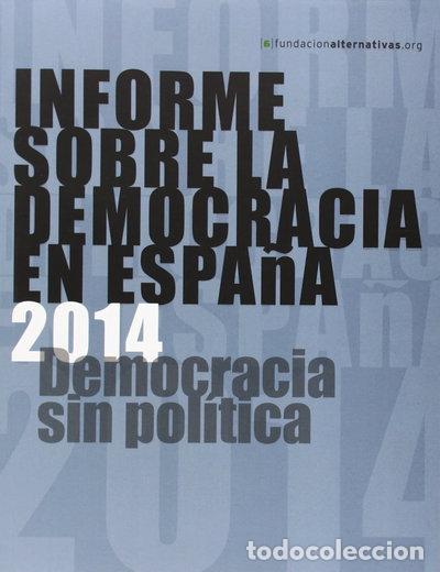 Libri di seconda mano: Informe sobre la democracia en Espa&ntilde;a 2014- 9788483199121