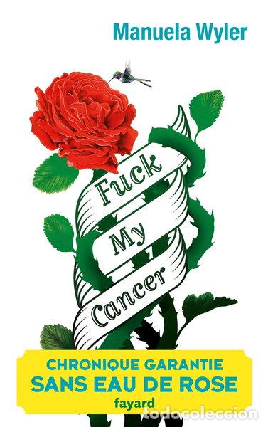 Libri di seconda mano: Fuck my cancer- 9782213686554