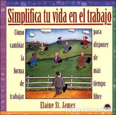 Libri di seconda mano: Simplifica tu vida en el trabajo- 9788495456731