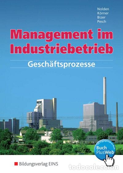 Libri di seconda mano: Management im Industriebetrieb- 9783823715597
