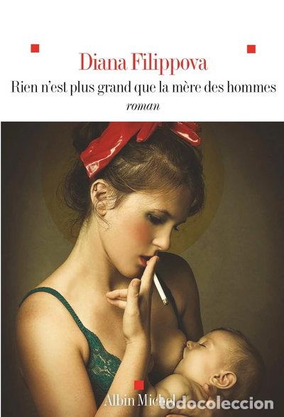 books: Rien n'est plus grand que la m&egrave;re des hommes- 9782226484888