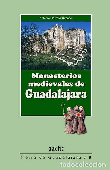 books: Monasterios medievales de Guadalajara- 9788487743832