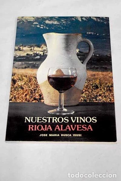Libros: Nuestros Vinos Rioja Alavesa- 9788450035193