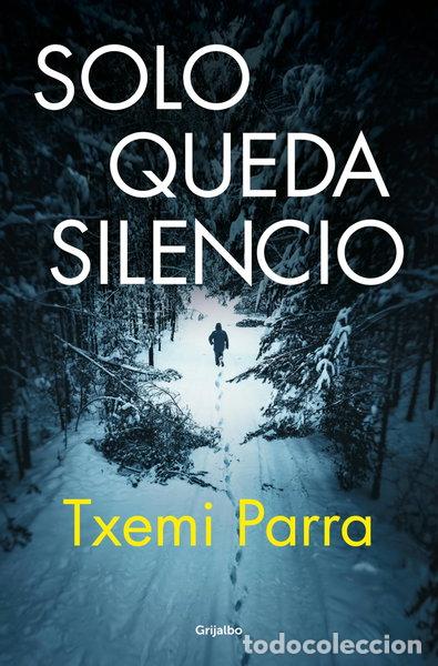 Libros: Solo queda silencio- 9788425368783