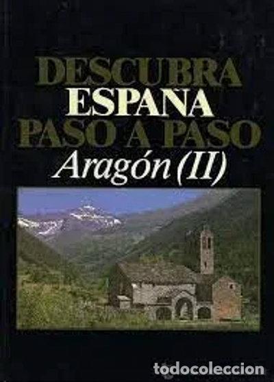 Libros: Descubra Espa&ntilde;a Paso a Paso. Arag&oacute;n II- 9788474617696