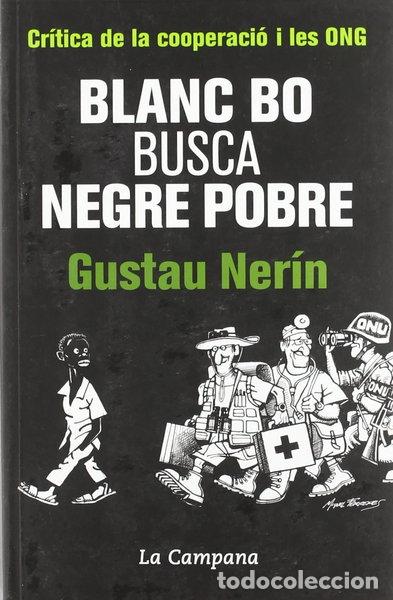 Libros: Blanc bo busca negre pobre- 9788496735569