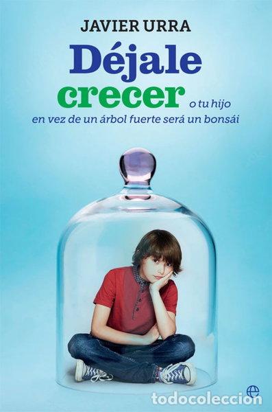 Libros: D&eacute;jale crecer- 9788491644224