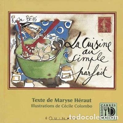 Livres: La cuisine au simple parfait- 9782841351169