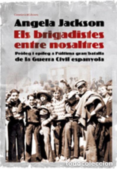 Libros: Els brigadistes entre nosaltres- 9788497913607