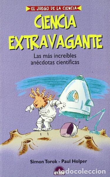 Livros em segunda m&atilde;o: Ciencia Extravagante- 9788497541633