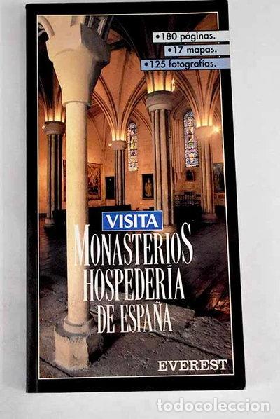 Libros: Visita Monasterios y Hospeder&iacute;as de Espa&ntilde;a- 9788424139957
