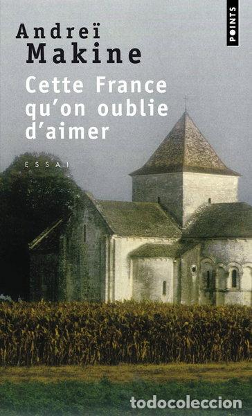 books: Cette France qu'on oublie d'aimer- 9782757817162