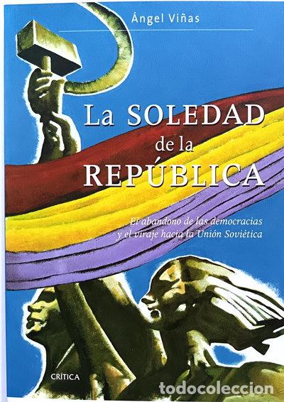 books: La soledad de la Rep&uacute;blica- 9788498920970