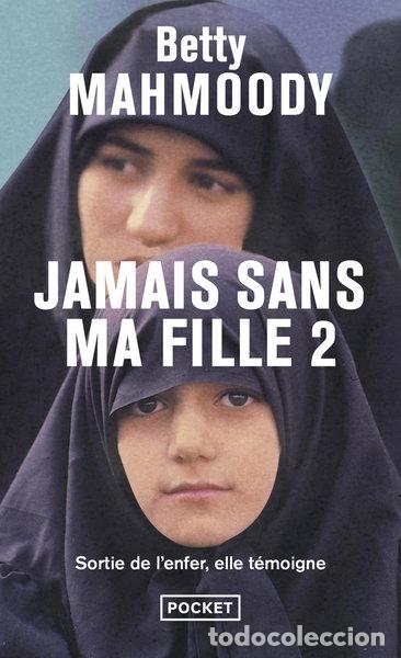 books: Jamais sans ma fille, tome 2: Pour l'amour d'un enfant- 9782266112345
