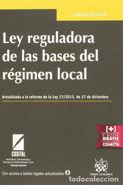 Libros: Ley reguladora de las bases del r&eacute;gimen local- 9788490863480